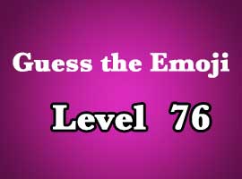 guess the emoji level 76