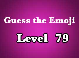 guess the emoji level 79