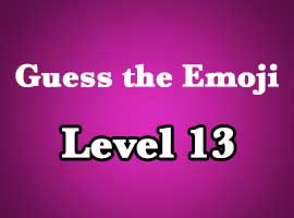 Guess The Emoji Level 13 Answers and Cheats