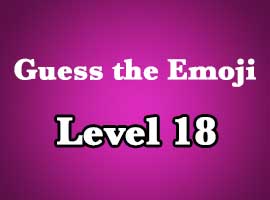 Guess The Emoji Level 18 Answers and Cheats