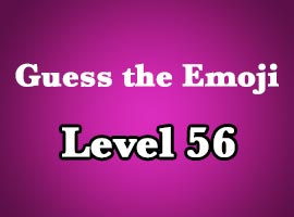 guess the emoji level 56