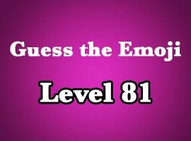 guess the emoji level 81