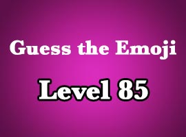 guess the emoji level 85