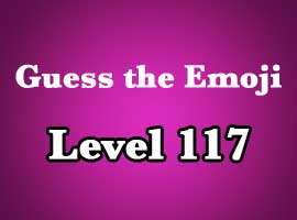 guess the emoji level 117