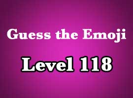 guess the emoji level 118